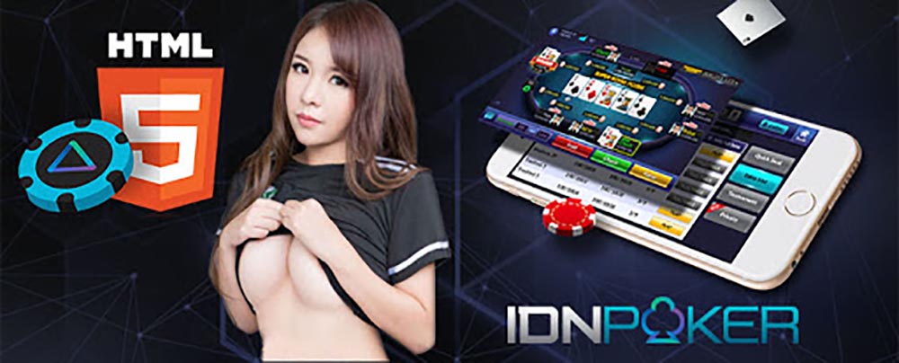 Agen Judi IDN Poker Online Resmi Terpercaya Di Indonesia